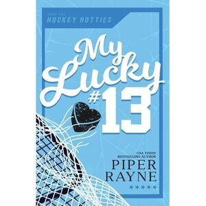 My Lucky #13 (Large Print) -- Piper Rayne